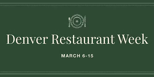 Denver Restaurant Week