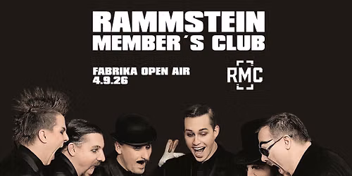 RAMMSTEIN MEMBERS CLUB - RAMMSTEIN TRIBUTE BAND \/ \u010cesk\u00e9 Bud\u011bjovice, Fabrika Open Air 2026