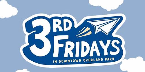 Third Fridays in Downtown Overland Park
