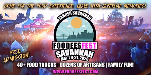 FOODEESFEST Savannah, Georgia (40+ food trucks and craft vendors!)