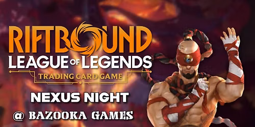 Weekly Riftbound Nexus Night