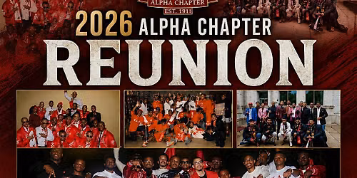 Alpha Chapter Reunion 2026: Family, Fellowship & Future Building