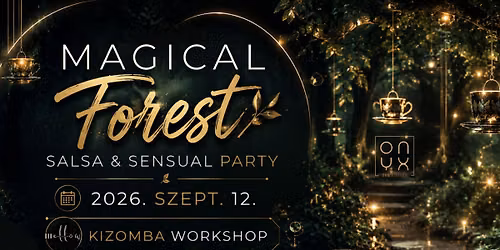 \ud83c\udf3f Magical Forest \u2013 Salsa & Sensual Party \ud83c\udf19