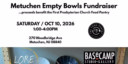 Metuchen Empty Bowls  - First Presbyterian Church Food Pantry Fundraiser