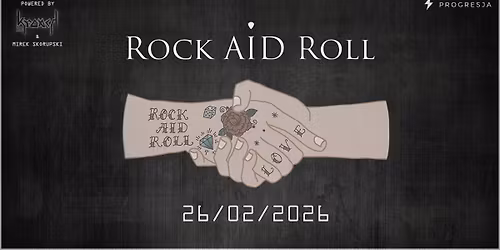 Rock Aid Roll 2026\/26.02.2026\/Warszawa\/Progresja