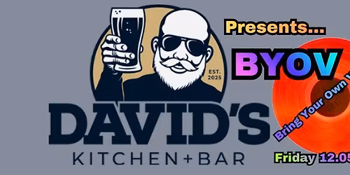 BYOV ~ Bring Your Own Vinyl