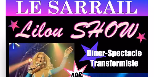 Soir\u00e9e Lilou Show Transformiste