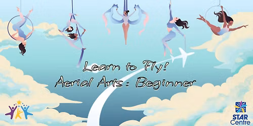 STAR Summer Camp: Learn to Fly! Aerial Arts: Beginner (Grades 3-12)