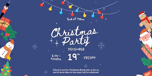 End of term Christmas Party