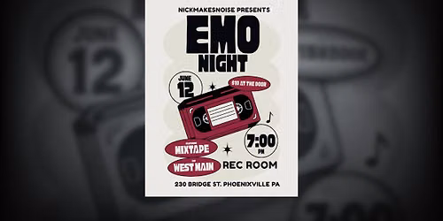 Emo Night! Featuring live sets from Mixtape and West Main!