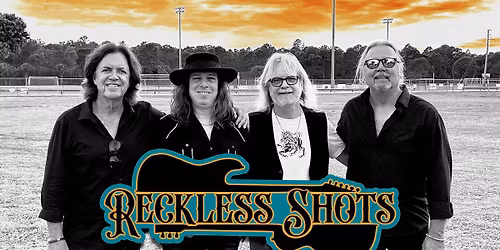 RECKLESS SHOTS - LIVE - FRI - MAY 22, 2026 - 8PM - Earl's Hieaway, Sebastian FL 32958
