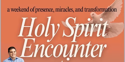 Holy Spirit Encounter Meeting with Dr.Abner Suarez