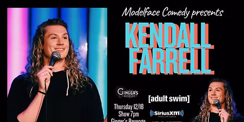 Modelface Comedy presents Kendall Farrell