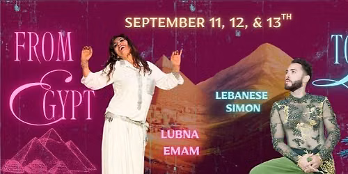 September 11-13, 2026 Lubna Emam and Lebanese Simon in California