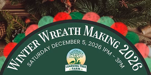 Winter Wreath Making on the Farm 2026