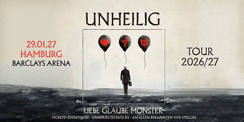 Hamburg - Barclays Arena: LIEBE, GLAUBE, MONSTER TOUR 2026/27