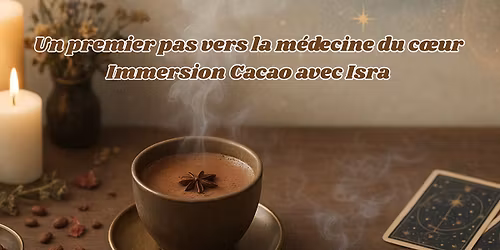 Gratuit- Portes Ouvertes \u2013 Immersion Cacao avec Isra \u00e0 l\u2019Univers de Samaya