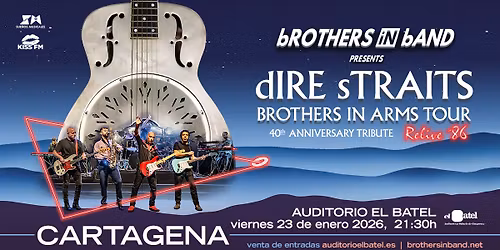 40th Anniversary Tribute Tour by bROTHERS iN bAND-dIRE sTRAITS - BROTHERS IN ARMS