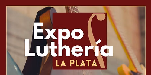 Expo Luther\u00eda en La Plata - AALuthiers