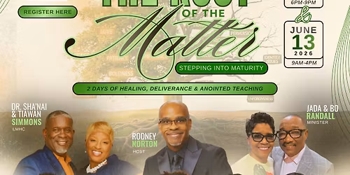 The "Root of the Matter" Conference 