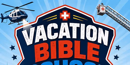 Join us for Vacation Bible School as we see how the power of Jesus saves and rescues!