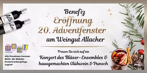 Er\u00f6ffnung 20. Adventfenster am Weingut Allacher - Benefiz f\u00fcr MOKI