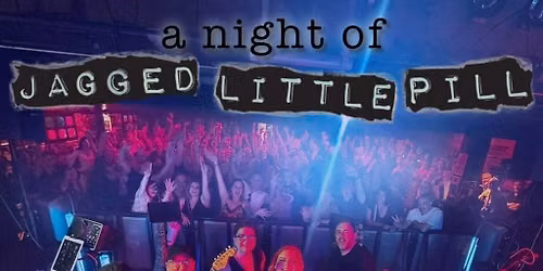 A Night of Jagged Little Pill at Nightrain | Bradford
