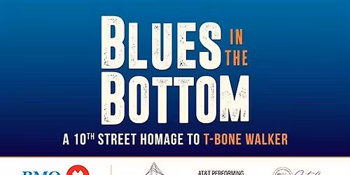 Blues in the Bottom: A 10th Street Homage to T-Bone Walker (FREE!)
