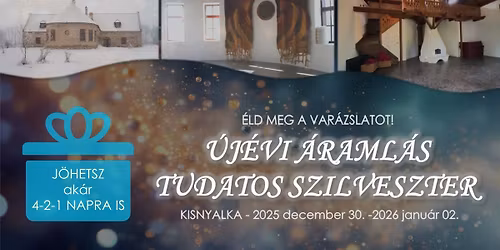 \ud83c\udf0a \u00daj\u00e9vi \u00c1raml\u00e1s \u2013 Tudatos Szilveszter Kisnyalk\u00e1n \ud83d\udcab
