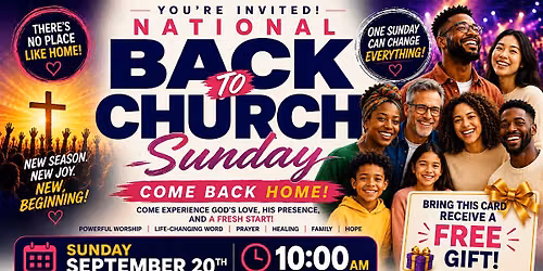 BACK TO CHURCH , COME BACK HOME