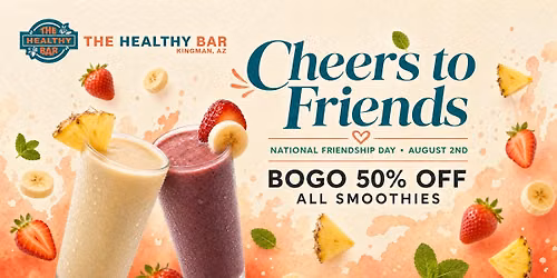 BOGO 50% OFF Smoothies | National Friendship Day