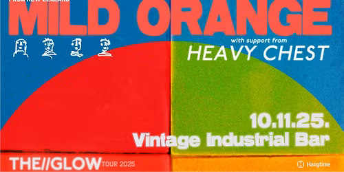 Novozelandska indie\/dream pop senzacija MILD ORANGE premijerno u Hrvatskoj! Gost: Heavy Chest!