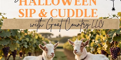 Sip and Cuddle - Goat Country LLC