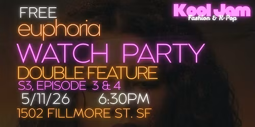 FREE EUPHORIA WATCH PARTY DOUBLE FEATURE