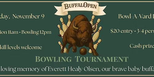 1st Annual BuffalOpen Bowling Tournament!