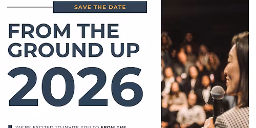 From the Ground Up 2026