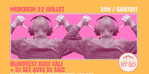 \ud83c\udf89 BLINDTEST AVEC CALI + DJ SET AVEC SAIZ \ud83c\udf89 GRATUIT