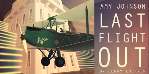 Amy Johnson: Last Flight Out at Grewelthorpe Village Hall