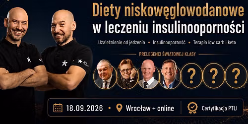 Terapie Niskow\u0119glowodanowe w Leczeniu Insulinooporno\u015bci - Szkolenie Mi\u0119dzynarodowe