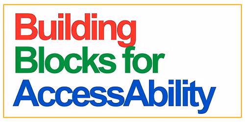 Building Blocks for AccessAbility