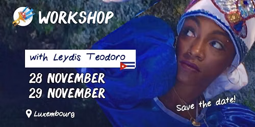 Workshop with Leydis Teodoro