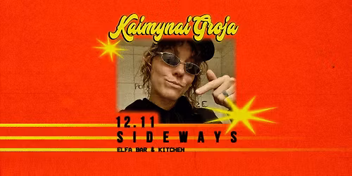 KAIMYNAI GROJA: Sideways