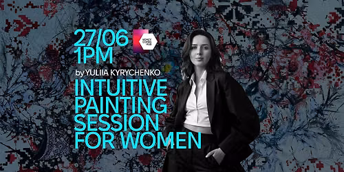 I'M A FLOWER (Intuitive Painting Session For Women)