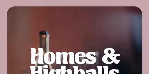 Homes & Highballs