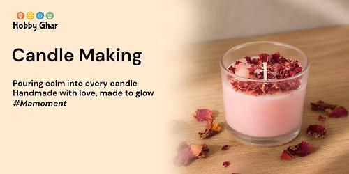 Candle Making Workshop