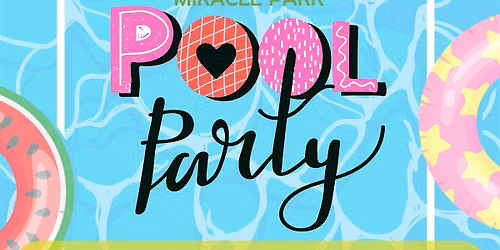 Friends of Gallatin Miracle Park Pool Party