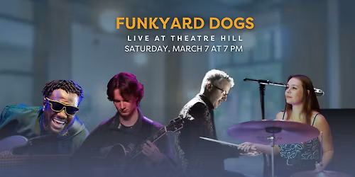 Funkyard Dogs Live @ Theatre Hill