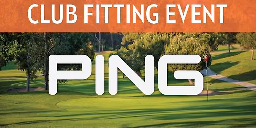 PING Fitting Event At Los Serranos Country Club