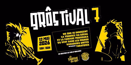 \ud83d\udc14\ud83c\udf7a GR\u00d4'STIVAL #7 \ud83c\udf7a\ud83d\udc14