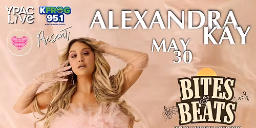 YPAC Live & KFROG Present Alexandra Kay (Presented by Hospitality Medical Aesthetics)